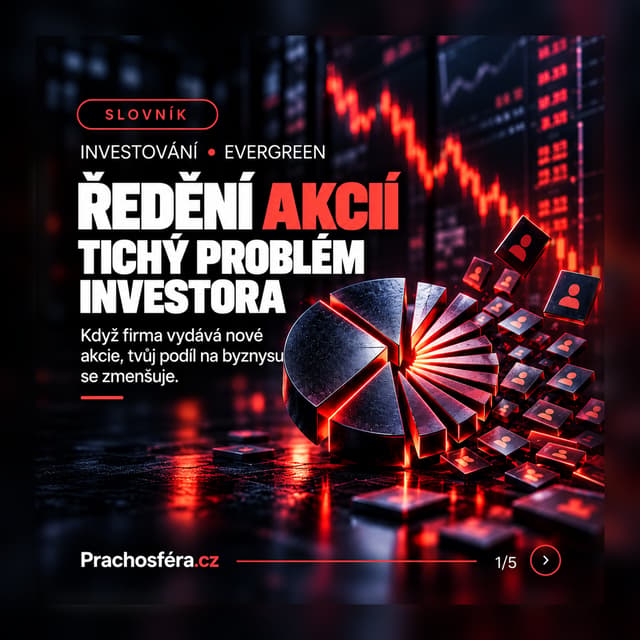 Ředění akcií: co to je a proč může potichu ničit výnos investora